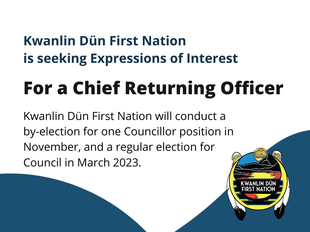 Expression of Interest Chief Returning Officer Kwanlin Dün First Nation