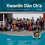 Fall 2022 – Kwanlin Dän Ch’a Newsletter