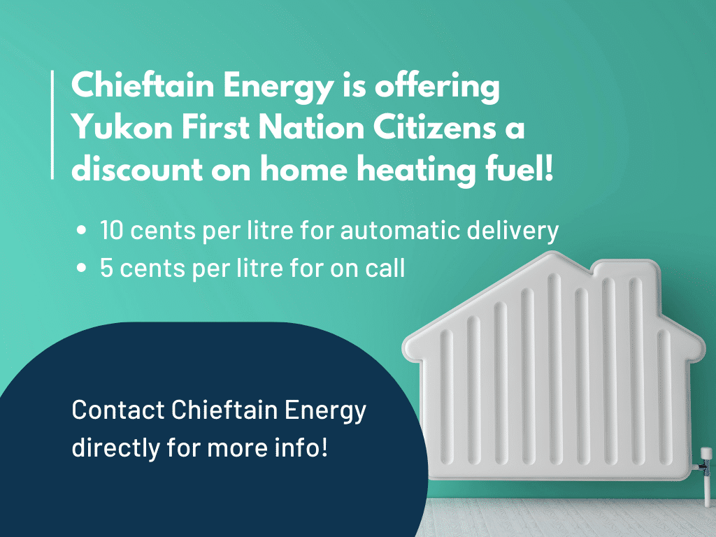 Chieftain Energy home heating fuel discount for Yukon First Nation