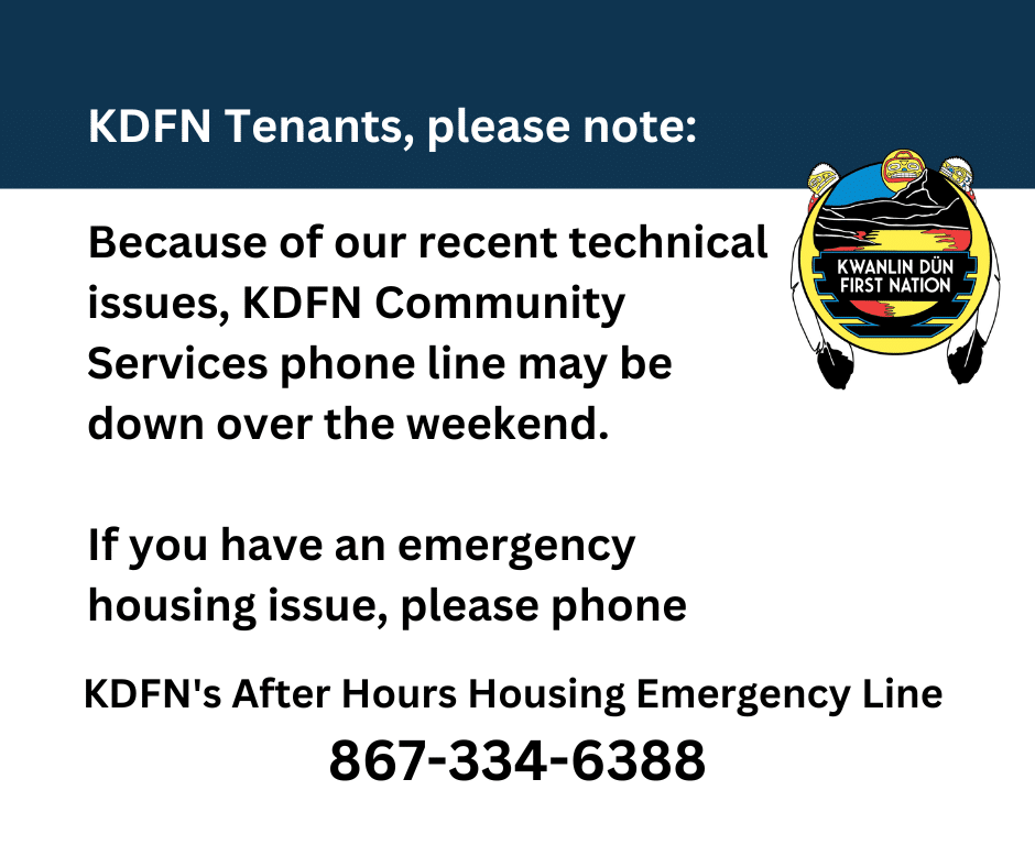 After Hours Housing Emergency Line at 8673346388 Kwanlin Dün First