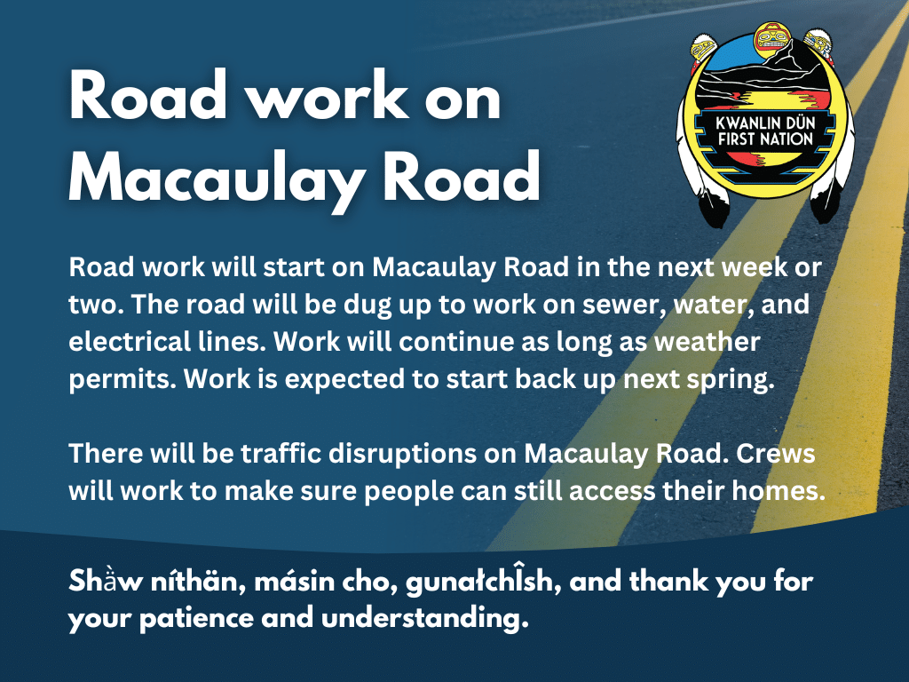 Road Work on Macaulay Road Kwanlin Dün First Nation
